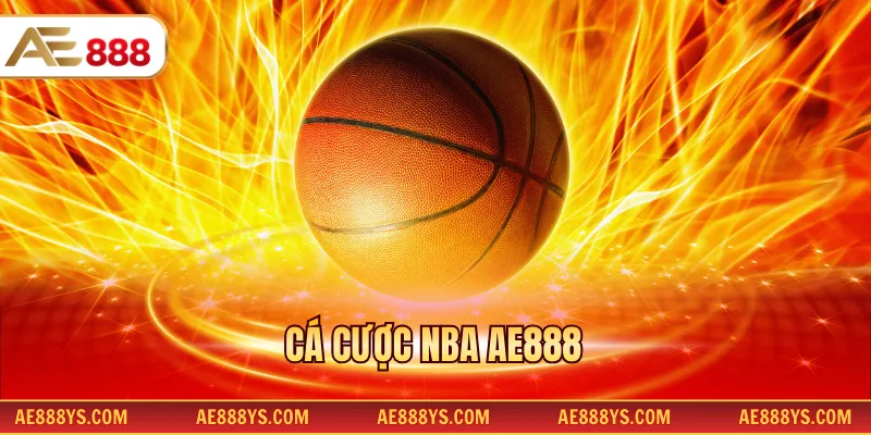 Cá cược NBA AE888
