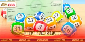 Khuyến mãi xổ số AE888